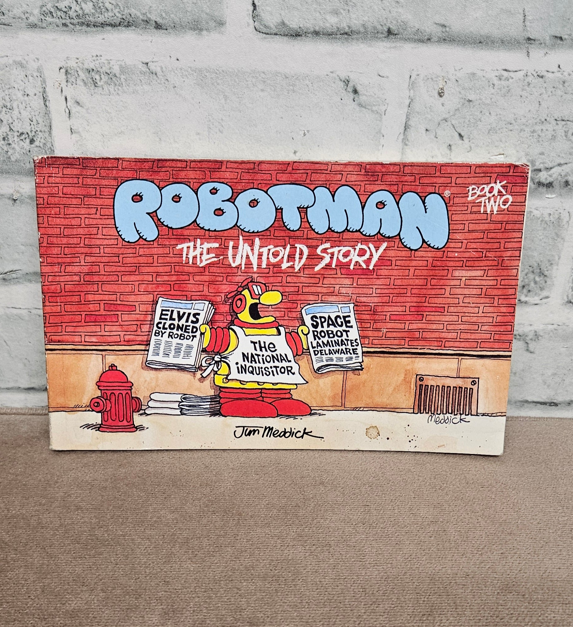 Robotman The Untold Story Book Two by Jim Meddick – Shop for Shelter