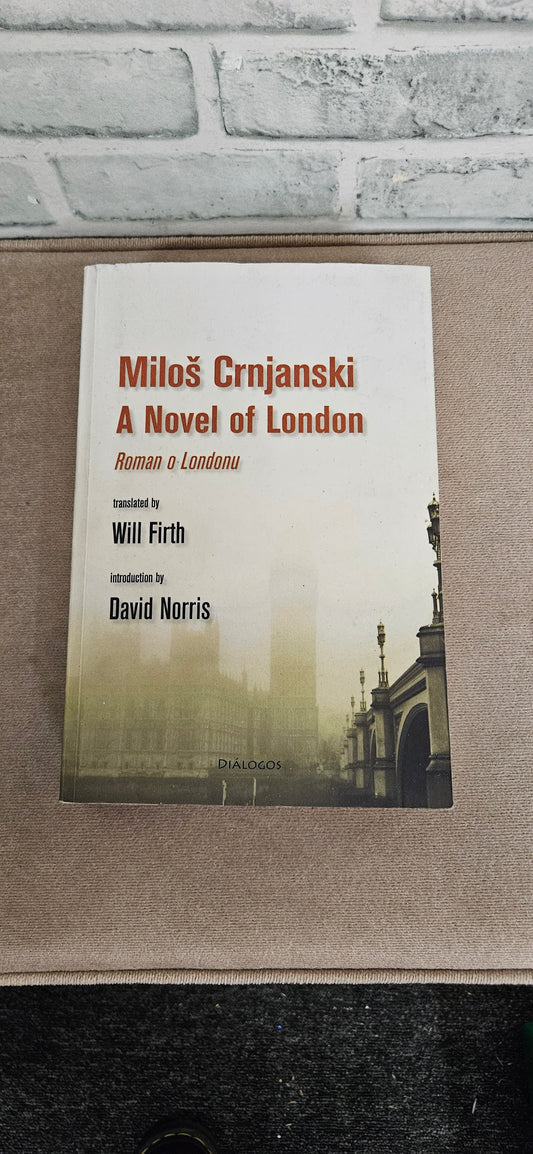 Milos Crnjanski A novel of London Paperback