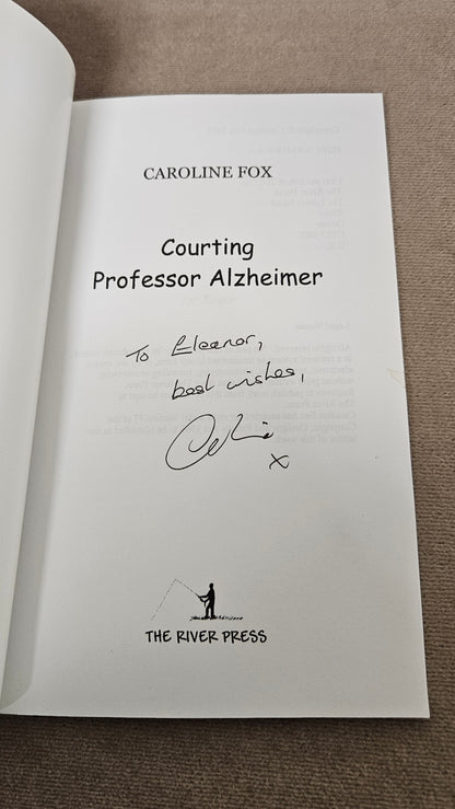 Courting Professor Alzheimer by Caroline Cox Softback Signed