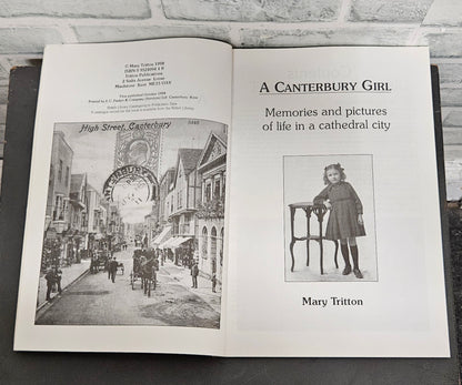 A Canterbury Girl - Memories and Pictures of life in a Cathedral City by Mary Tritton