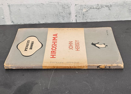 Hiroshima by John Hersey First Penguin Edition 1946 Penguin Paperback