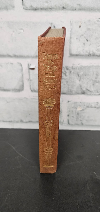 Through the Year with Browning A Day Book of Choice Passages Hardback