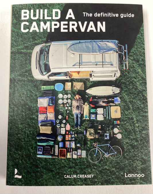 Build A Campervan - The Definitive Guide
