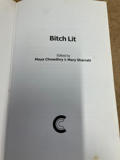 Bitch Lit edited by Maya Chowdhry & Mary Sharratt Signed Copy