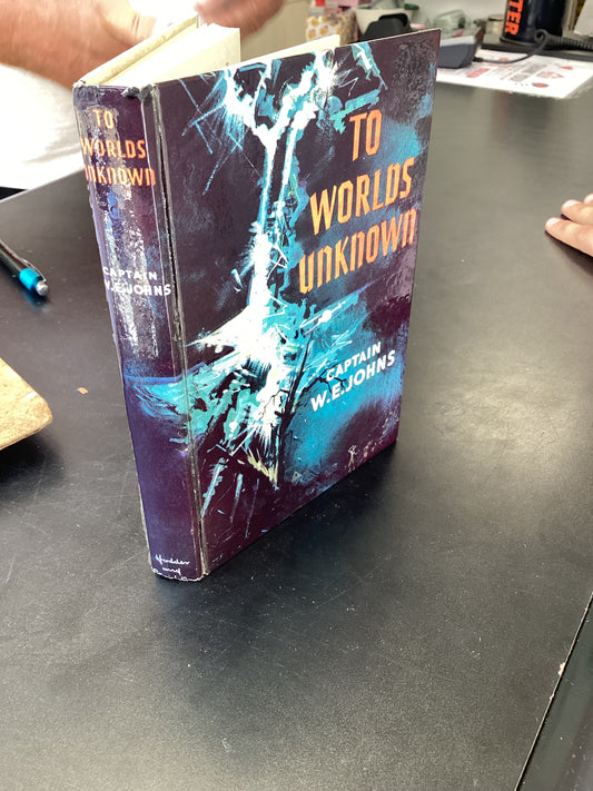 TO WORLDS UNKNOWN BY CAPTAIN W.E.JOHNS