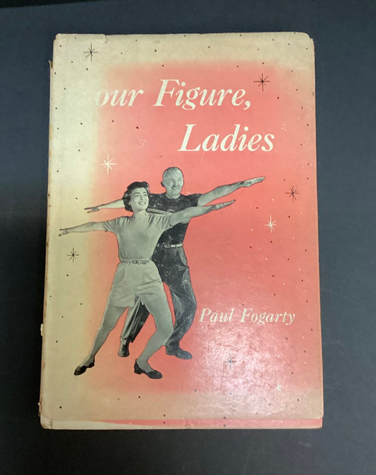 Your Figure, Ladies by Paul Fogarty