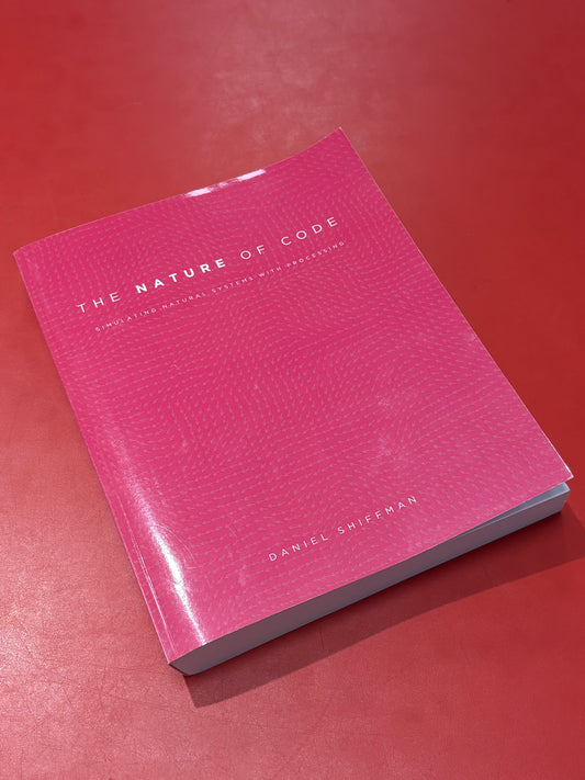 The Nature of Code First Edition by Daniel Shiffman