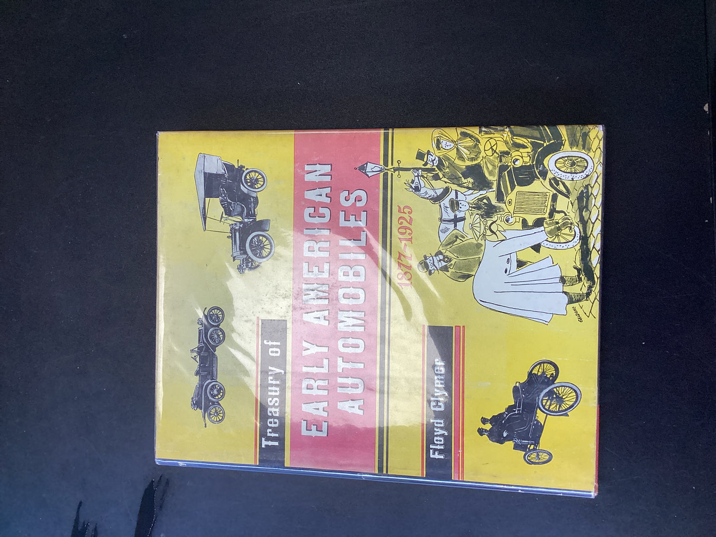 Treasury of Early American Automobiles 1877-1925 By Floyd Clymer