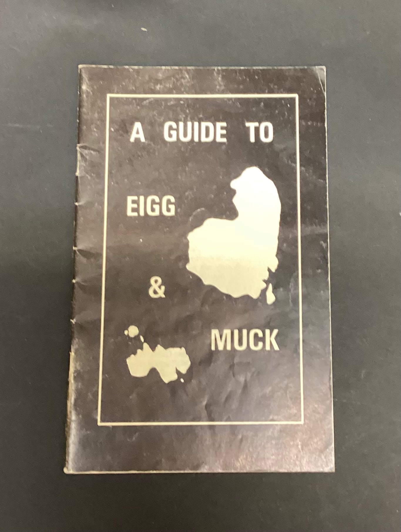 A Guide to Eigg and Muck by Lawrence MacEwan