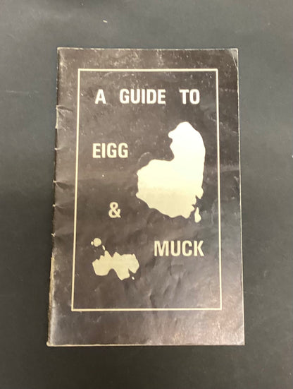 A Guide to Eigg and Muck by Lawrence MacEwan
