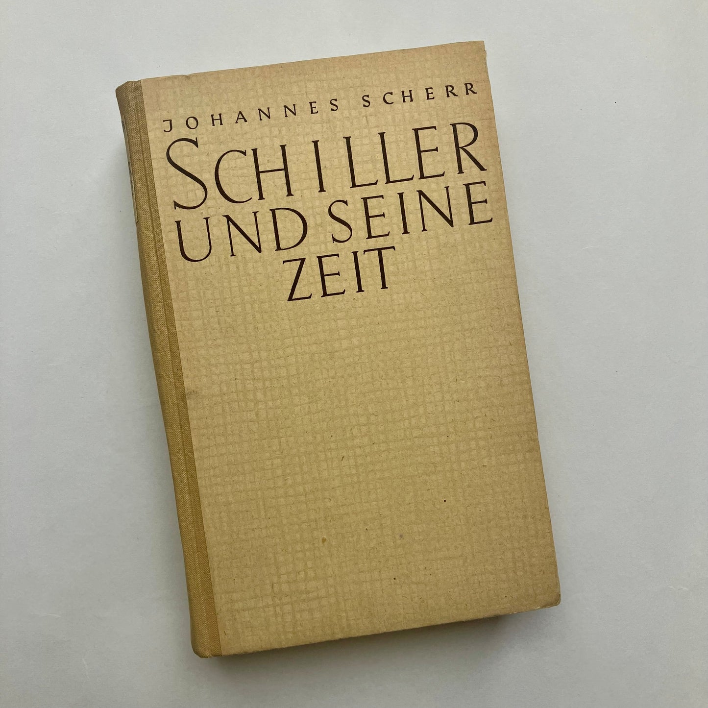 Schiller und seine zeit by Johannes Scherr rare 1948 German hardback book