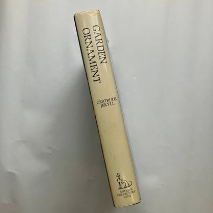 Garden Ornament by Gertrude Jekyll collectable hardback book 1990