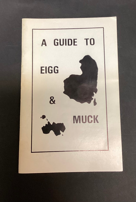 A Guide to Eigg and Muck by Lawrence MacEwan