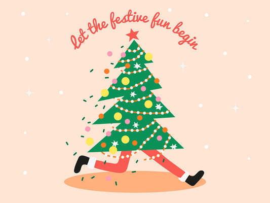 Illustration of a Christmas tree with legs and socks, decorated with lights and ornaments, on a beige background with 'Let the festive fun begin' text.