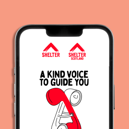 A smartphone mockup displaying the Shelter and Shelter Scotland logo and a welcoming message, 'A KIND VOICE TO GUIDE YOU,' with a red and white illustrated phone graphic. The phone is centered on a peach background.
