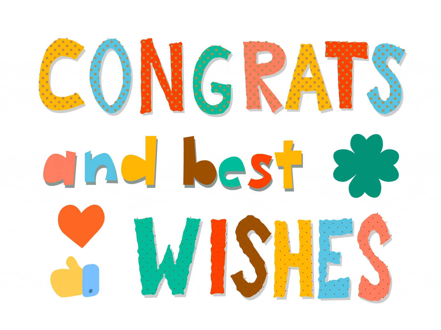 'Congrats and best wishes' written in colourful, bold letters against a white background and next to a heart, a spinning clover leaf and a moving thumbs up emoji.