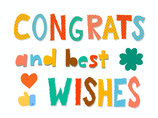 'Congrats and best wishes' written in colourful, bold letters against a white background and next to a heart, a spinning clover leaf and a moving thumbs up emoji.