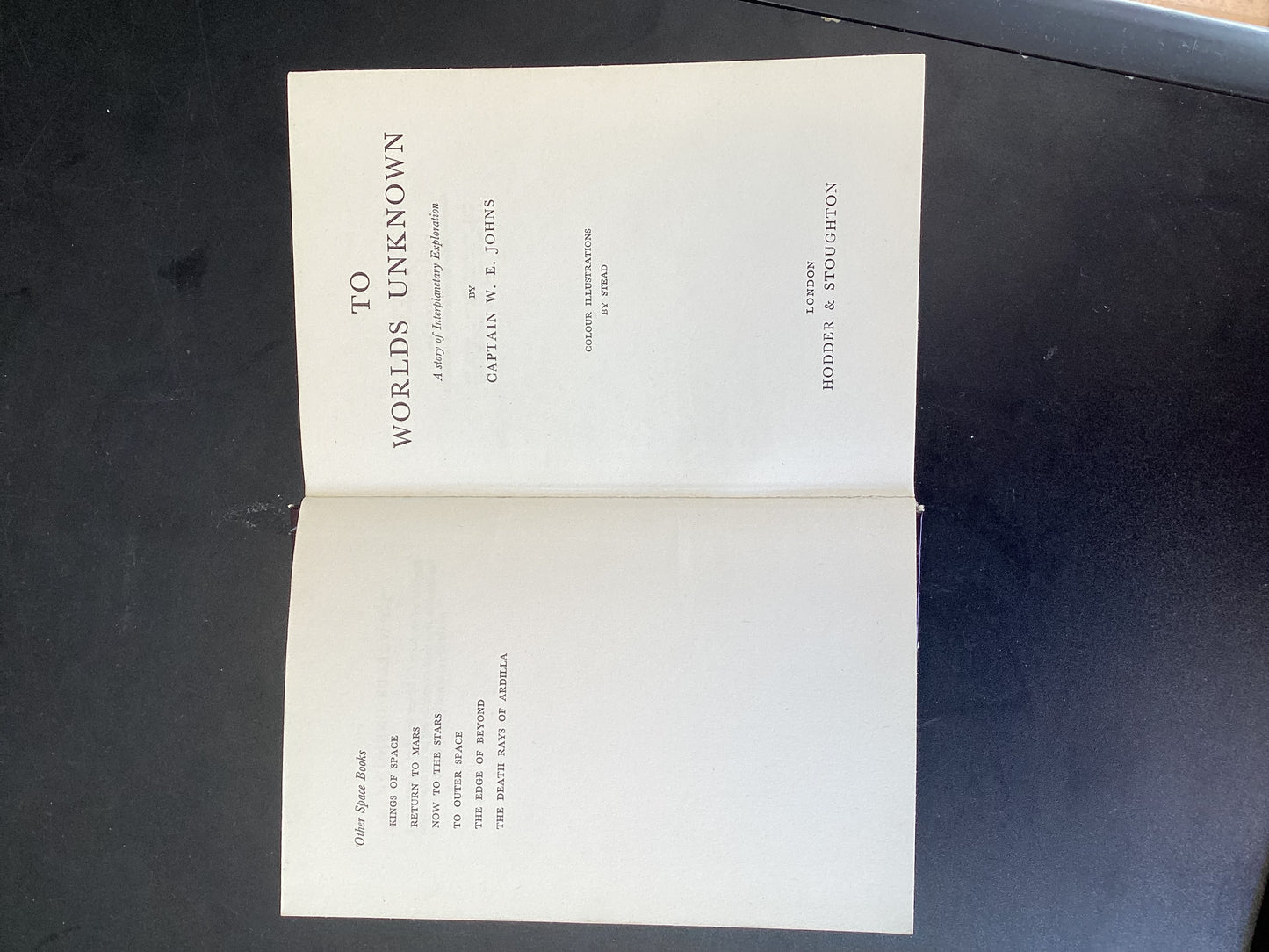 TO WORLDS UNKNOWN BY CAPTAIN W.E.JOHNS