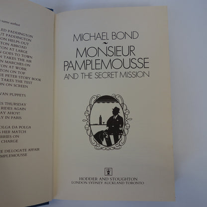 Monsieur Pamplemousse and the secret mission by Michael Bond - First Edition hardback book