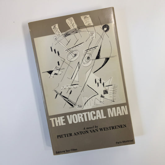 The Vortical Man by Pieter Anton Van Westrenen - Signed first edition book