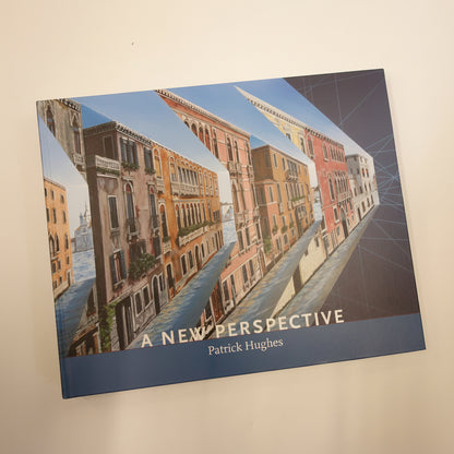 A New Perspective by Patrick Hughes - Rare Signed hardback book