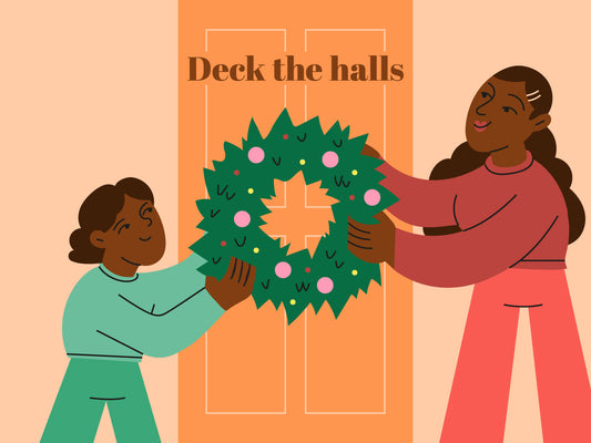 Illustration of a woman and child putting a wreath on the front door. The text on the door reads 'Deck the Halls'