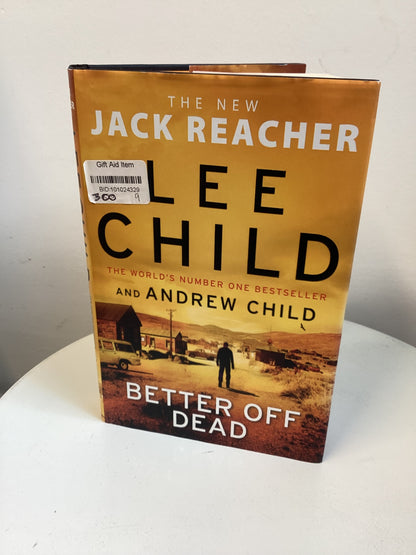 Better off Dead, Lee Child, Hardback Book