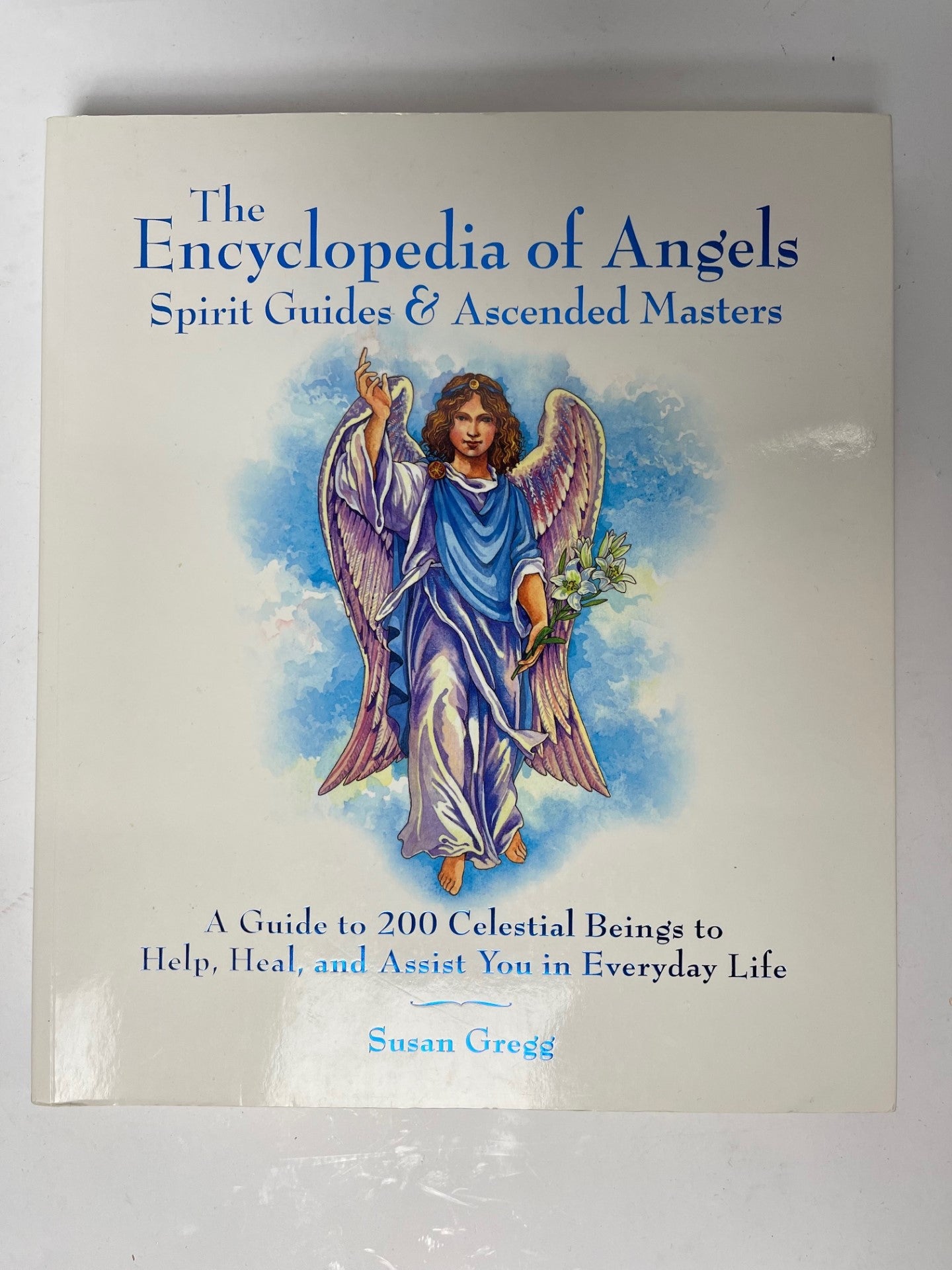 The Encyclopedia of Angels by Susan Gregg