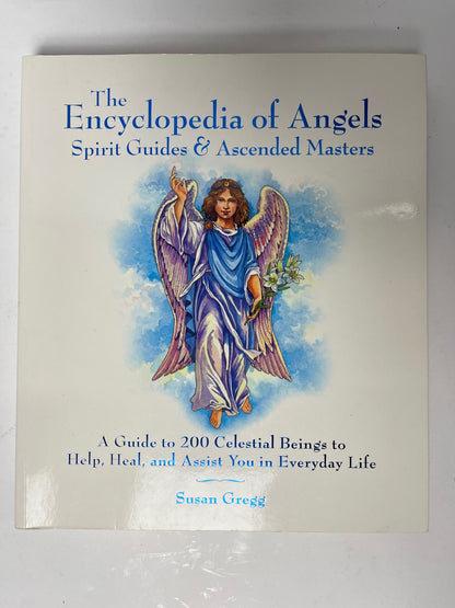 The Encyclopedia of Angels by Susan Gregg