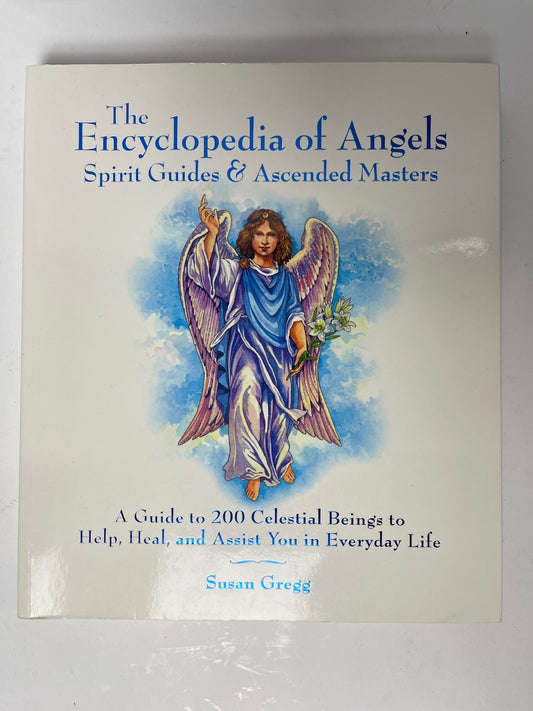 The Encyclopedia of Angels by Susan Gregg