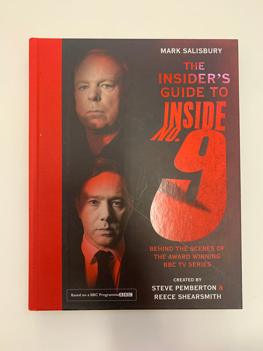 The Insider's Guide to Inside No. 9: Behind the Scenes of the Award Winning BBC TV Series (Hardback)