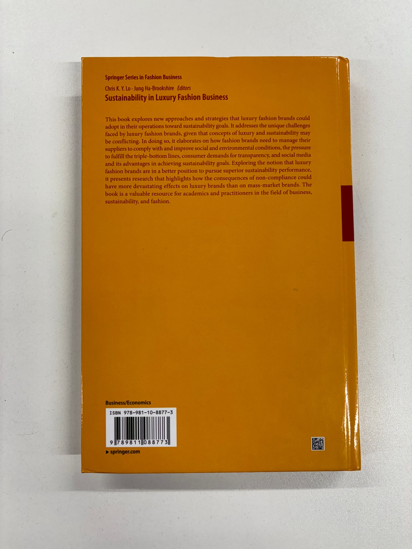 Sustainability In Luxury Fashion Business, Chris K. Y. Lo / Jung Ha-Brookshire, Springer, 2018