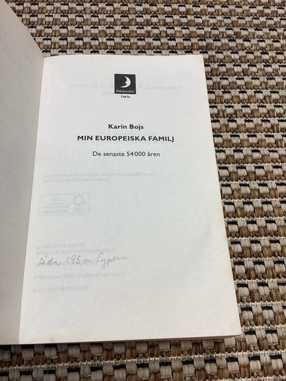 Min Europeiska Familj: Se Senaste 54 000 Åren by Karin Bojs (2018)