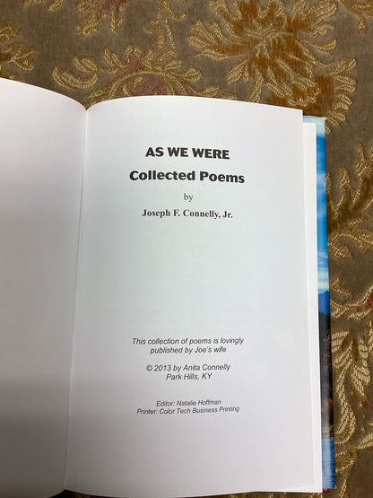 As We Were: Collected Poems by Joseph F. Connelly Jr. (2013)