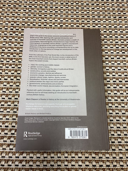 The Routledge Companion to Britain in the Twentieth Century by Mark Clapson (2009)
