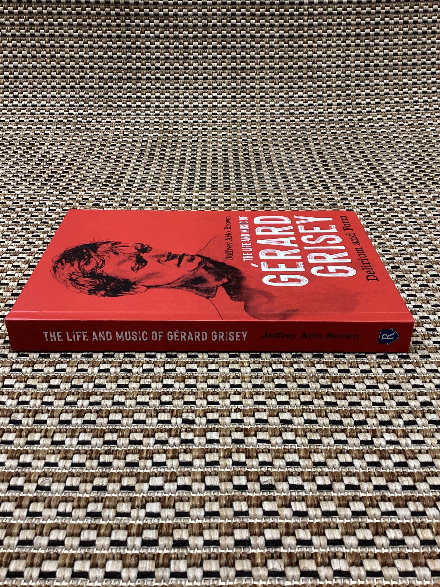 The Life and Music of Gerard Grisey: Delirium and Form by Jeffrey Arlo Brown (2023)