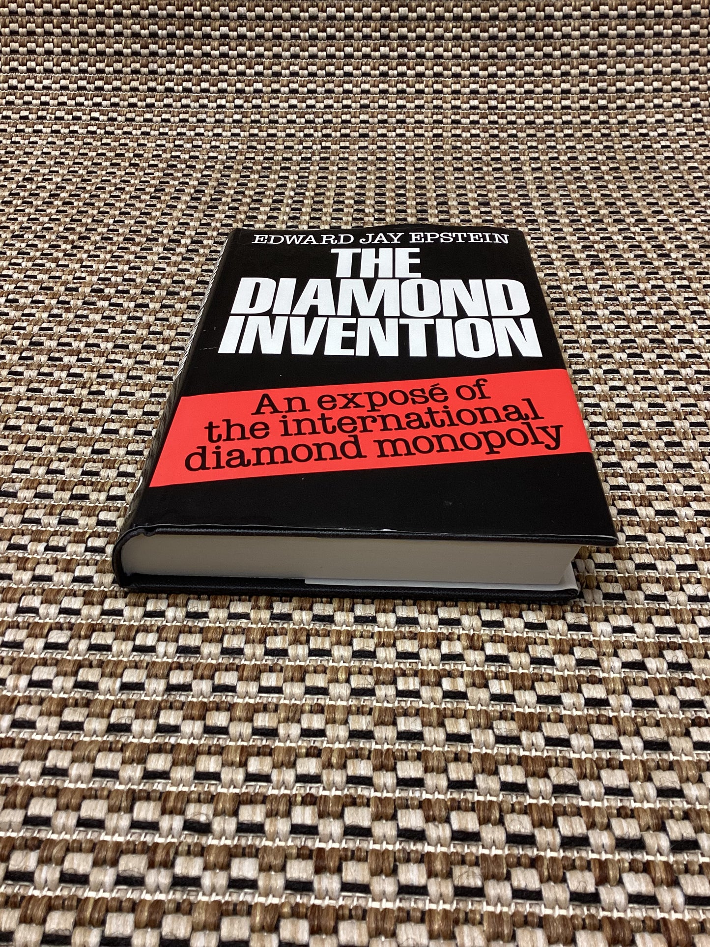 The Diamond Invention: An Expose of the International Diamond Monopoly by Edward Jay Epstein (1982)