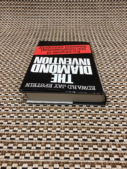 The Diamond Invention: An Expose of the International Diamond Monopoly by Edward Jay Epstein (1982)