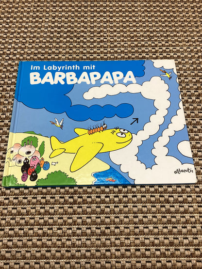 Im Labyrinth mit Barbapapa by Annette Tison and Talus Taylor (2012)