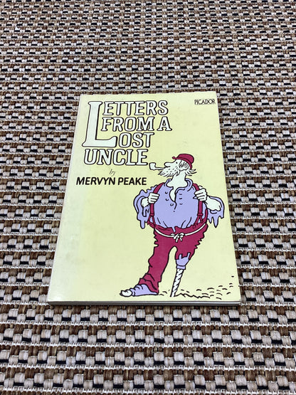 Letters from a Lost Uncle by Mervyn Peake (1977)
