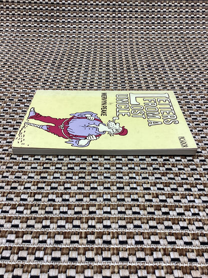 Letters from a Lost Uncle by Mervyn Peake (1977)