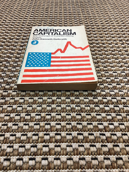 American Capitalism: The Concept of Countervailing Power by John Kenneth Galbraith (1970)