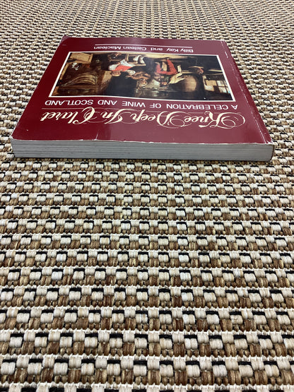 Knee Deep in Claret: A Celebration of Wine and Scotland by Billy Kay & Cailean Maclean (1985)