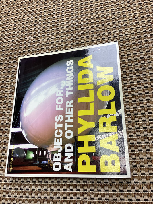 Objects for... and Other Things by Phylida Barlow (2004)