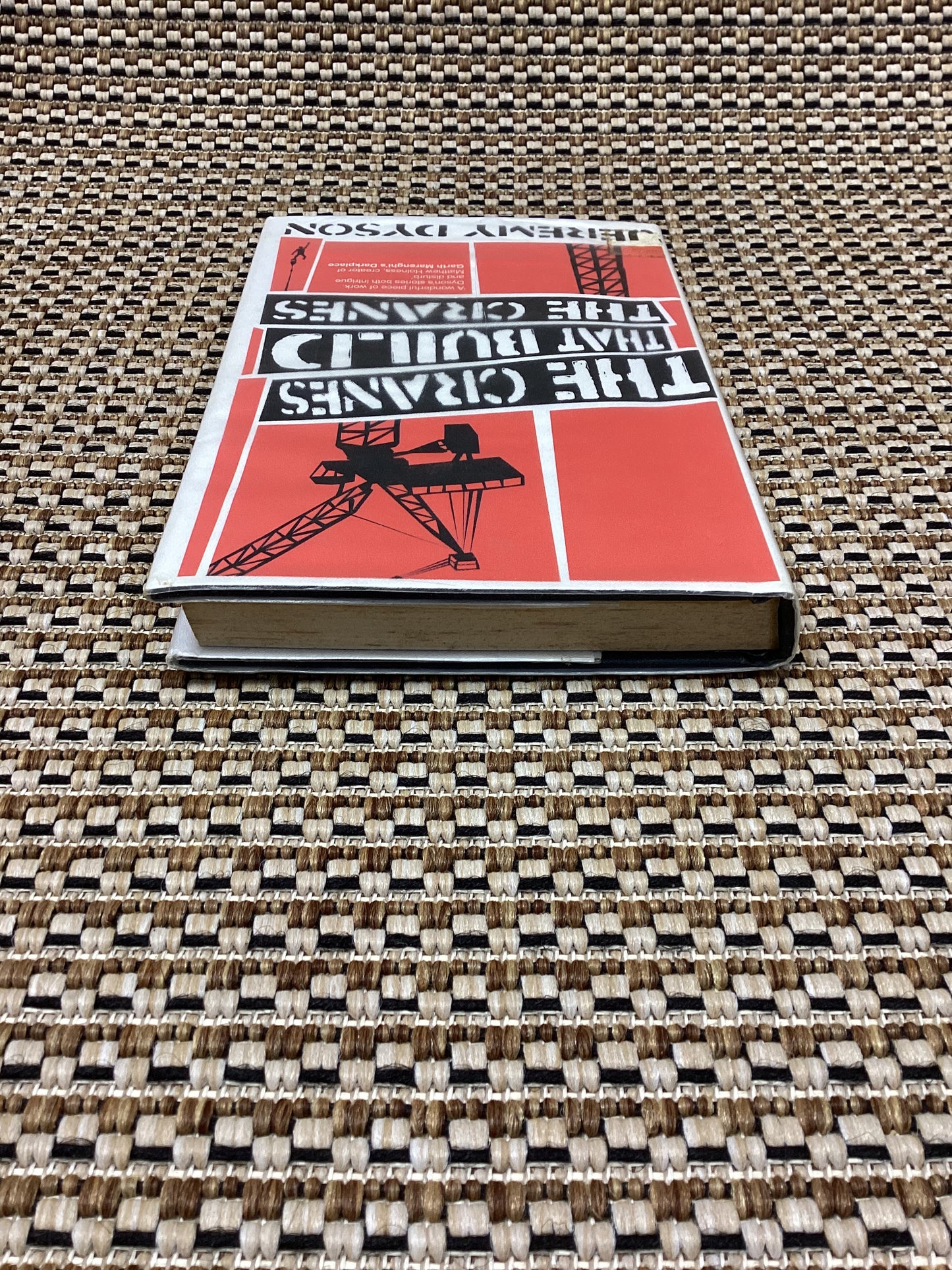 The Cranes that Build Cranes by Jeremy Dyson (2009)