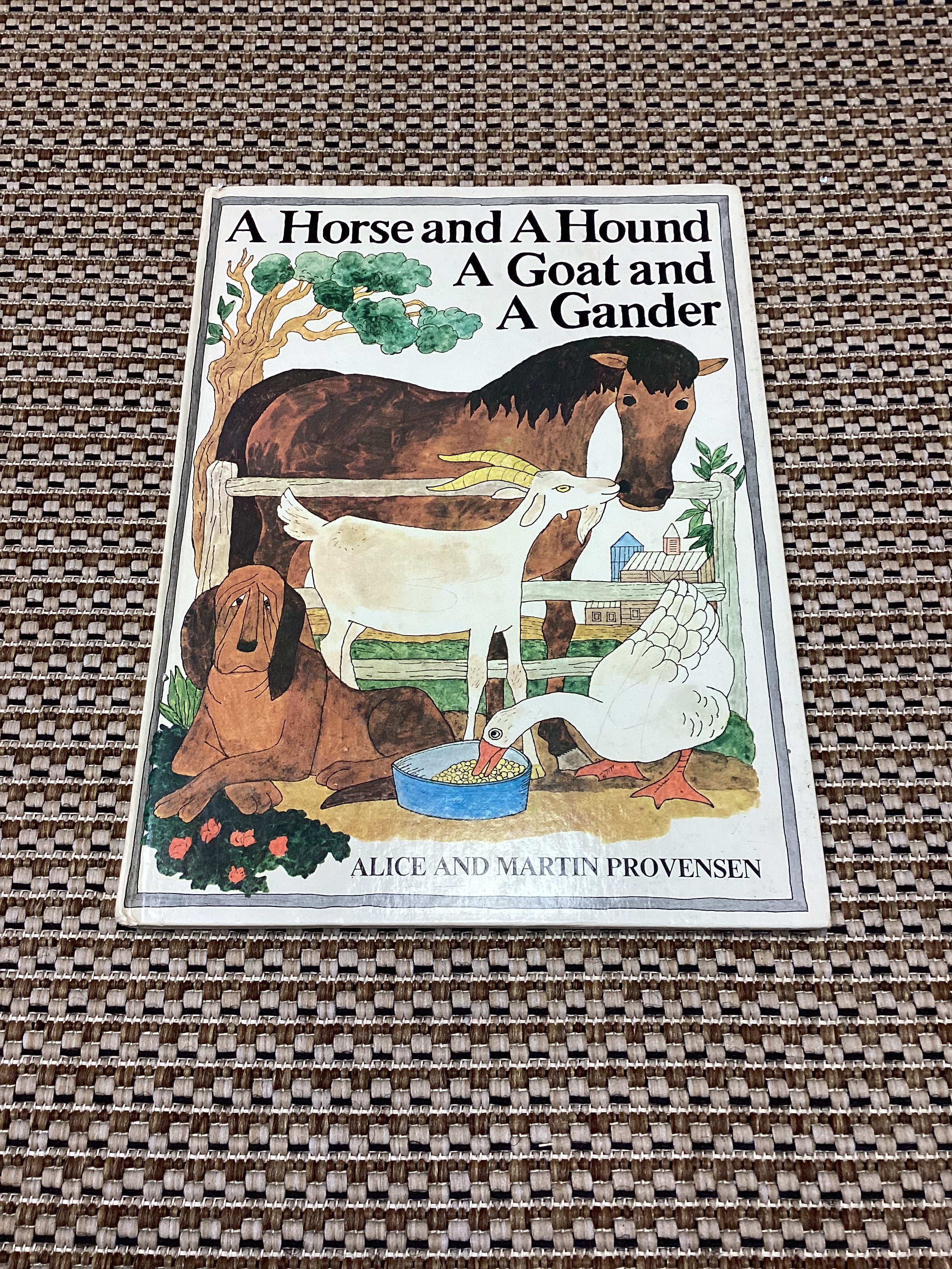 A Horse and a Hound, A Goat and a Gander by Alice & Martin Provensen ...