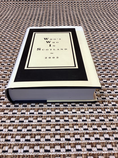 Who's Who in Scotland 2003 by Anonymous (2003)