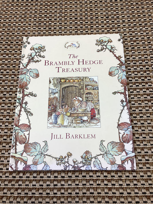The Brambley Hedge Treasury by Jill Barklem (2011)