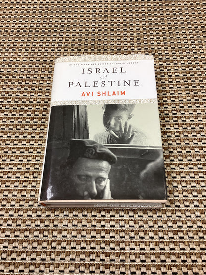Israel and Palestine: Reappraisals, Revisions, Refutations by Avi Shlaim (2009)