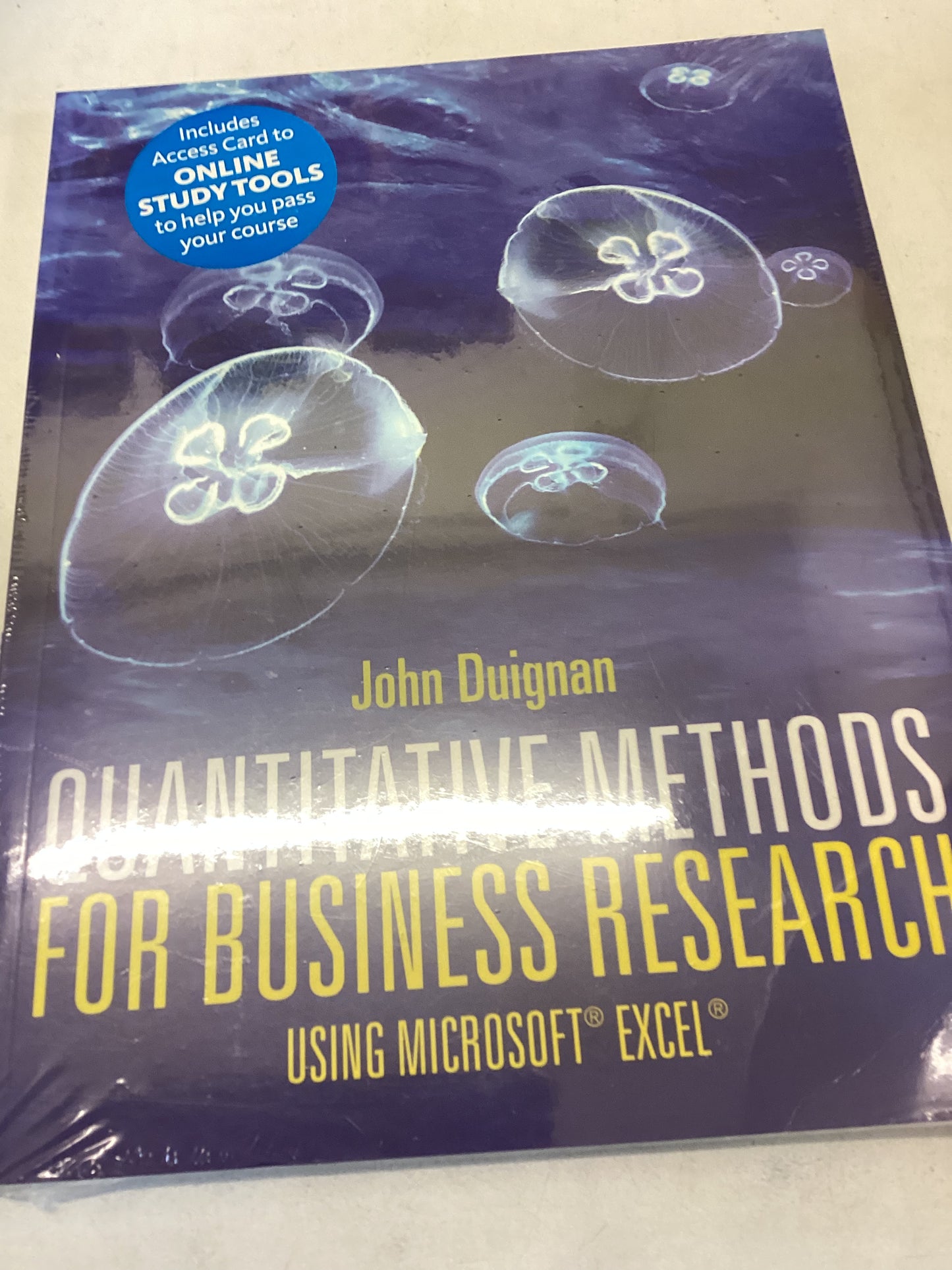 Quantitative Methods For Business Research Using Microsoft Excel Includes Access card To Online Tools